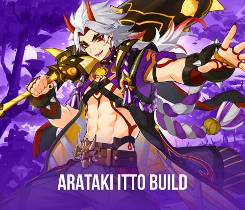 Arataki Itto Build + FREE 1-90 Leveling
